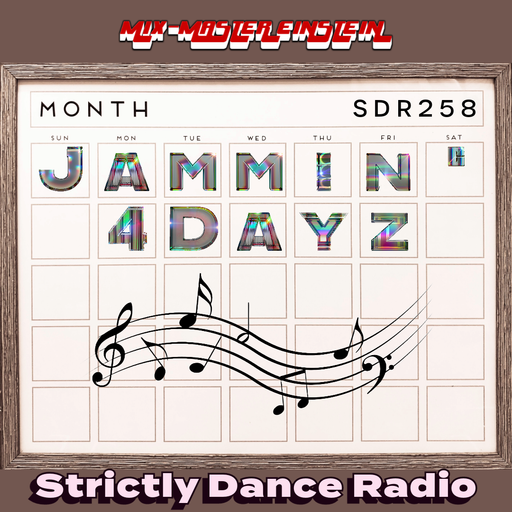 SDR258: Jammin' 4 Dayz