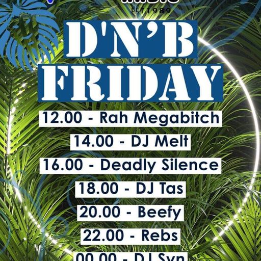 DEADLY SILENCE - DNB FRIDAYS 22/07/2022