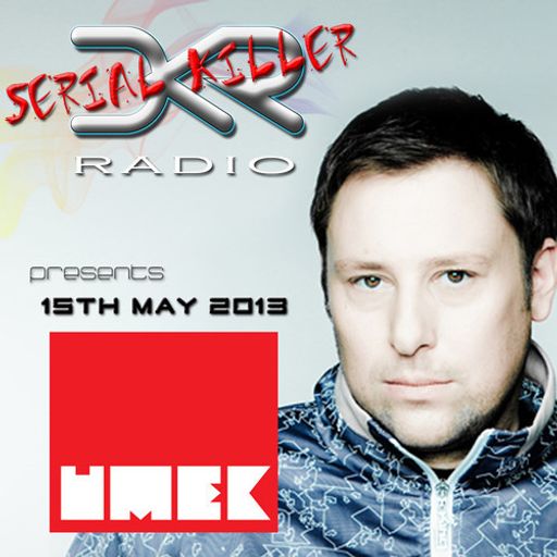 DKR's SERIAL KILLERS Radio Show 04, UMEK Guest Mix