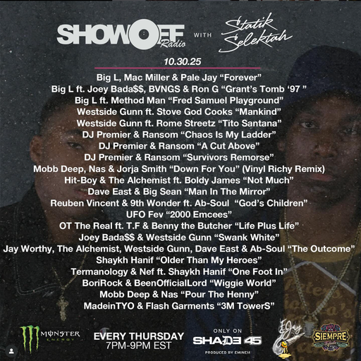 DJ Statik Selektah - Showoff Radio (SXM Shade45) - 2025.10.30