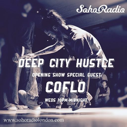 Deep City Hustle feat. Coflo (02/10/2024)