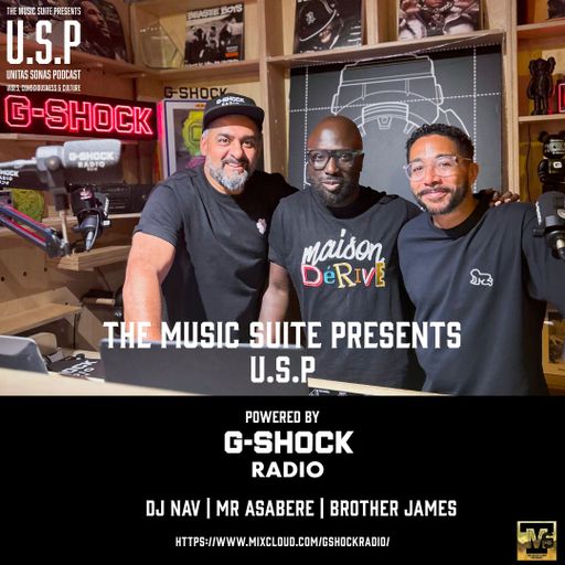 G-SHOCK Radio - The Music Suite presents U.S.P - Season 2 - Ep 1 - 20/05