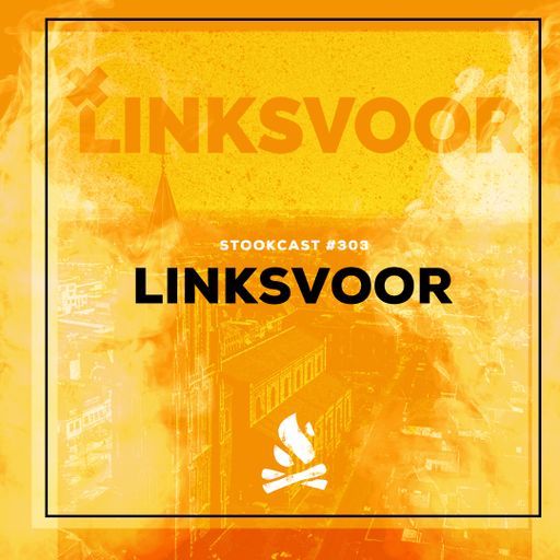 Stookcast #303 - Linksvoor Events