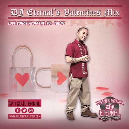 DJ Eternal - Valentines Mix: Love Songs From The 80s - Today