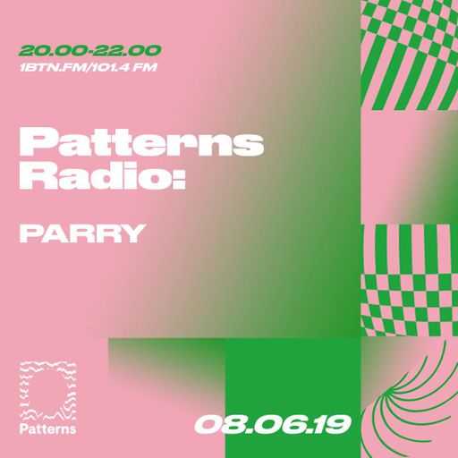 Patterns Radio - 08.06.2019