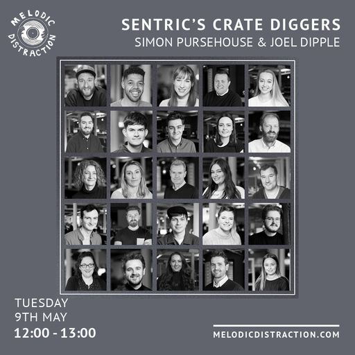 Sentric Crate Diggers with Simon & Joel (May '23)