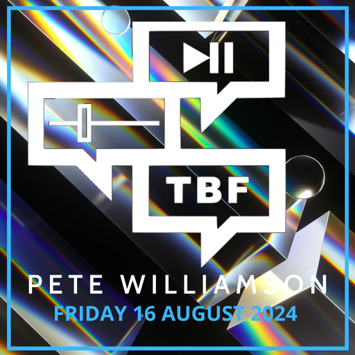 Pete Williamson's Upside Down Club: Awesome House Tunes - 16 August 2024