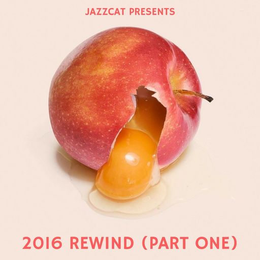 2016 Rewind (Part one)