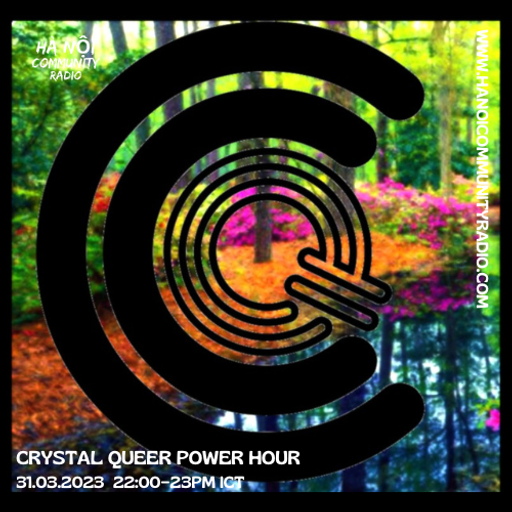Crystal Queer Power Hour Ep 13 w/ Sera Tonin 24.03.23