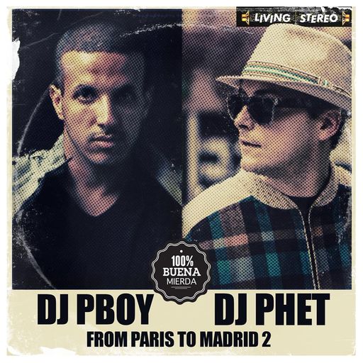 From Paris to Madrid 2 (w/ DJ Pboy)