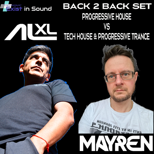 Albert XL & MAYREN - Special Back 2 Back Set - Progressive House Vs Tech House & Progressive Trance