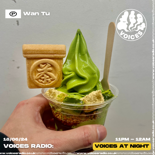 WanTu - 18/06/24 - Voices Radio