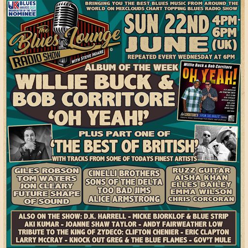 The Blues Lounge 22nd June 2025 Ft Willie Buck & Bob Corritore 'Oh Yeah!' Album of the week