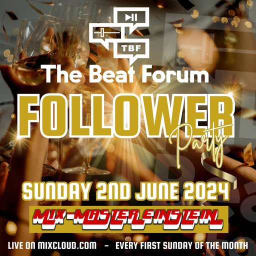 Mix-Master Einstein on TBF Follower Party 2024.06.02