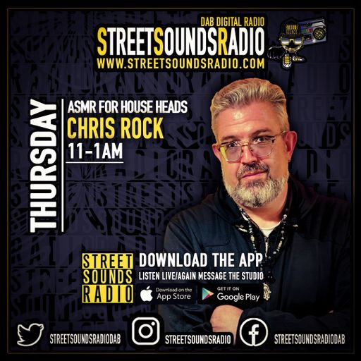 ASMR for house heads with DJ Chris Rock on Street Sounds Radio 2300-0100 25/06/2021