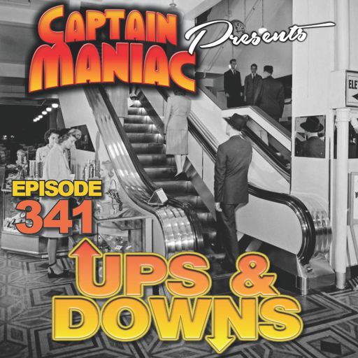 Episode 341 / Ups & Downs