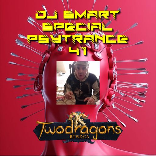 Special Psytrance 41 DJ Smart Radio TwoDragons 23.1.2025
