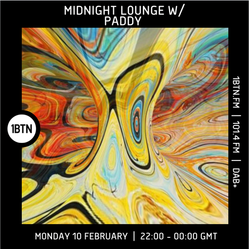 Midnight Lounge w/ Paddy - 10.02.25