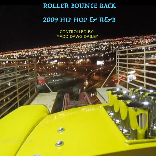 Roller-Bounce Back: 2009 Hip-Hop & R&B