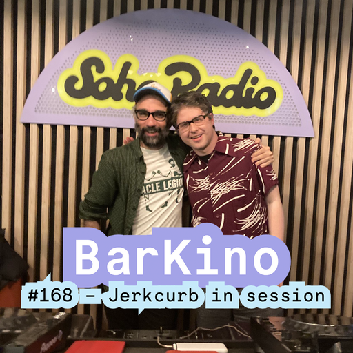 BarKino #168 - Jerkcurb in session (01/12/2025)