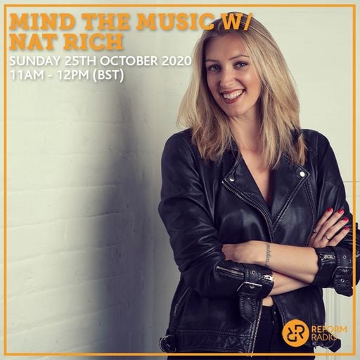 Mind The Music w/ Nat Rich 25th October 2020