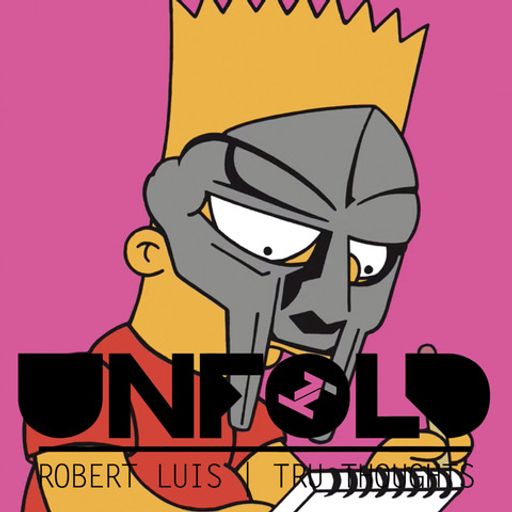 Tru Thoughts Presents Unfold: Best Of 2022 (Part 1) - Robert Luis ~ 18.12.22