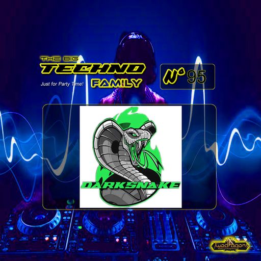Darksnake Special Techno "The Big Techno Family 95" Radio TwoDragons 17.2.2024