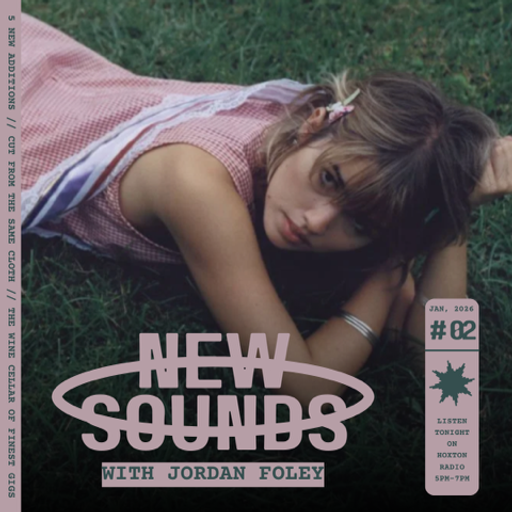 New Sounds with Jordan // 14-01-26