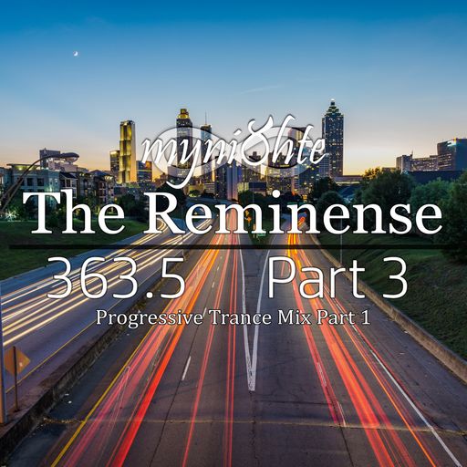 The Reminense 363.5 - Part 3