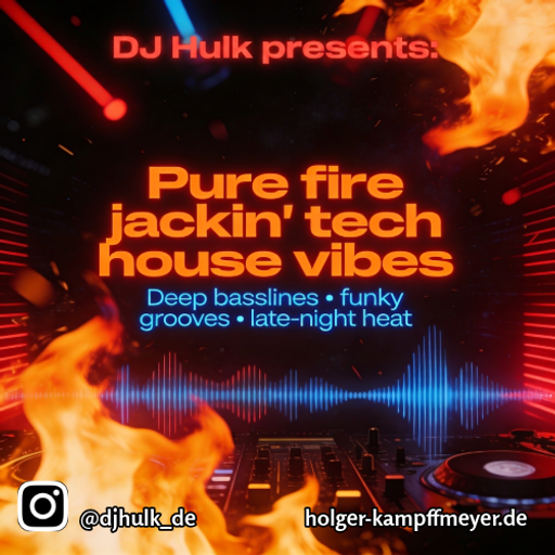 Pure fire jackin' tech house Mix#180 by DJ Hulk