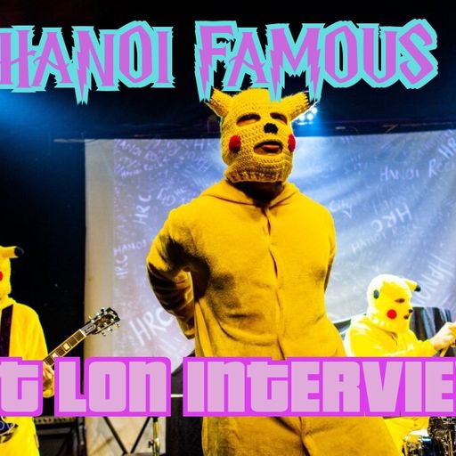 Hanoi Famous w/ Greg Anderson & Cut Lon Ep 05 18.02.22