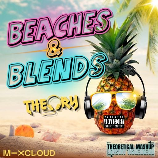 BEACHES & BLENDS