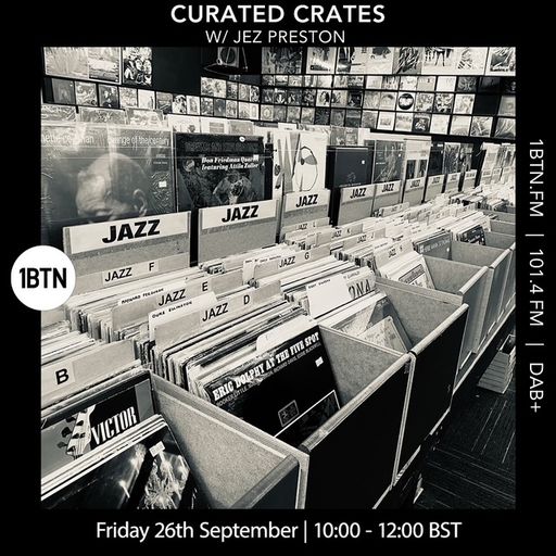 Curated Crates w/ Jez Preston - 26.09.25