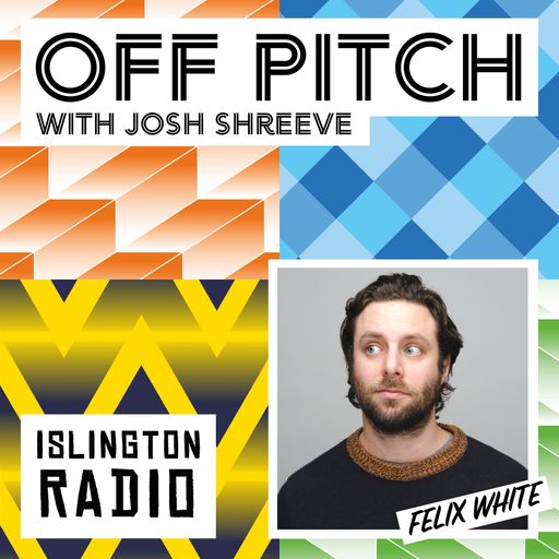 Off Pitch with Josh Shreeve (08/09/2021)