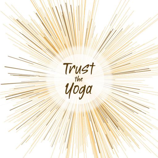 Trust The Yoga, Episode 6