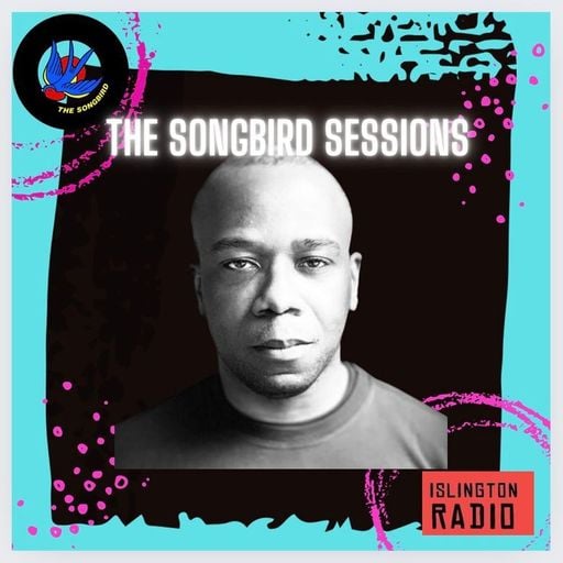 The Songbird Sessions with Del Osei-Owusu (09/06/2024)