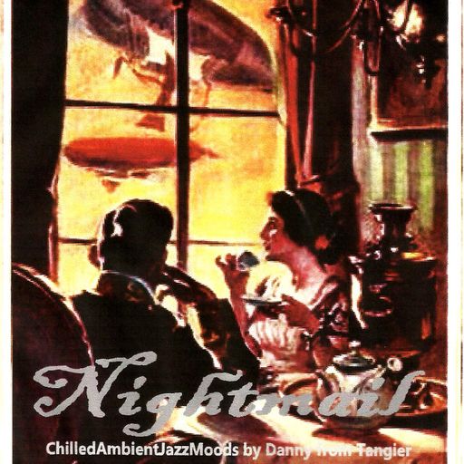 Nightmail (ChilledAmbientMoods)