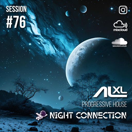 NIGHT CONNECTION #76 APR 2025 (Progressive House) Exclusive Session for Music Lovers