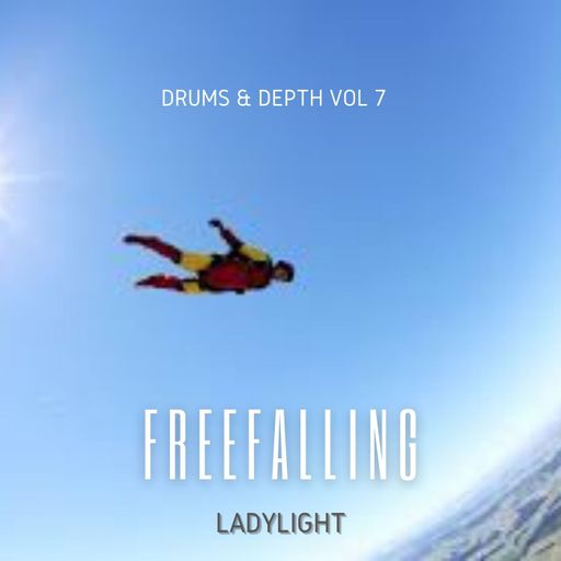 Drums & Depth Vol 7 - Freefalling