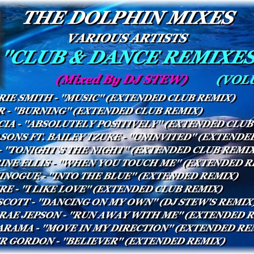 THE DOLPHIN MIXES - VARIOUS ARTISTS - ''CLUB & DANCE REMIXES'' (VOLUME 16)