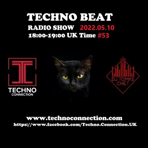 Dj Tomas Chet - Techno Beat Radio Show #53 2022.05.10