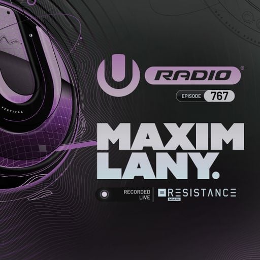 UMF Radio 767 - Maxim Lany