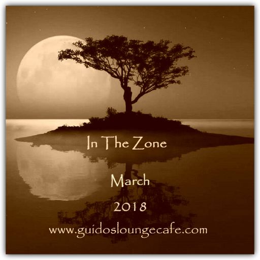 In The Zone - March 2018 (Guido's Lounge Cafe)