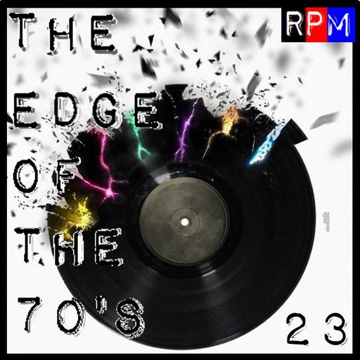 THE EDGE OF THE 70'S : 23