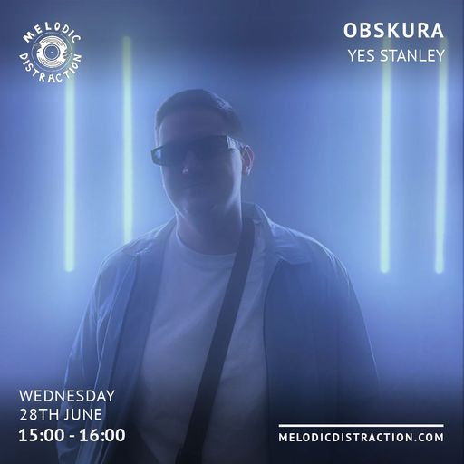 Obskura with Yes Stanley (Jun '23)