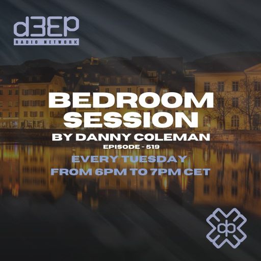 Danny Coleman - Bedroom Session (23/09/25)