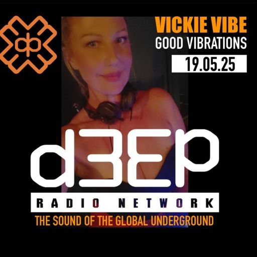 Vickie Vibe - Good Vibrations (19/05/25)