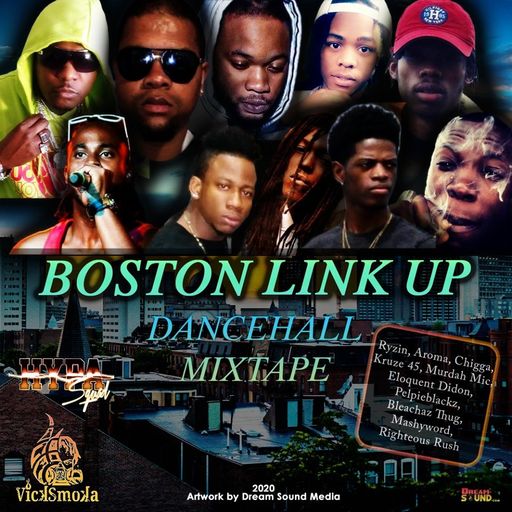 Vicksmoka - Boston Link Up (Dancehall Mix 2020 Ft Ryzin, Eloquent DiDon, Righteous Rush, Kruze 45)