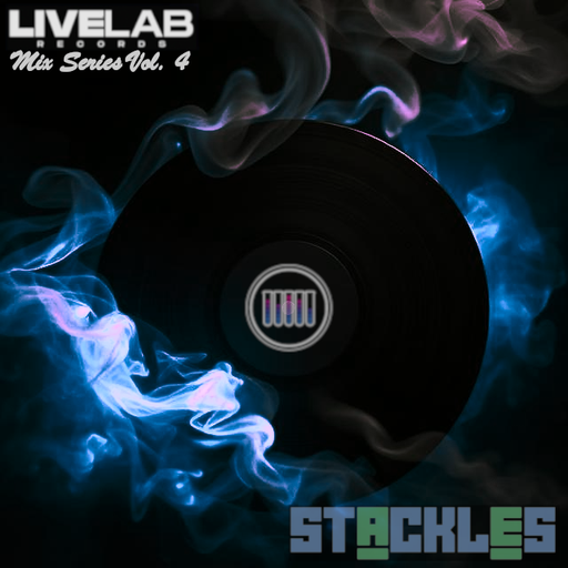 THE LIVELAB MIX SERIES. VOL 4: STACKLES