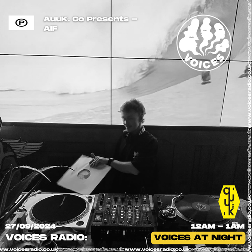 Auuk. Co Presents - AIF - 27/09/24 - [Voices Radio]